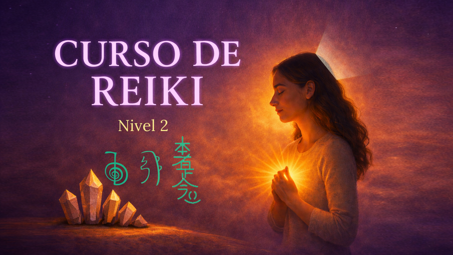 Reiki - Nivel 2
